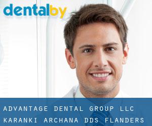 Advantage Dental Group LLC: Karanki Archana DDS (Flanders)