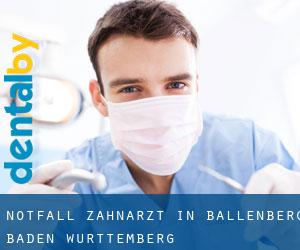 Notfall-Zahnarzt in Ballenberg (Baden-Württemberg)