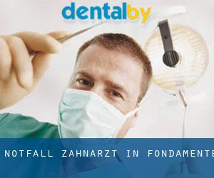 Notfall-Zahnarzt in Fondamente