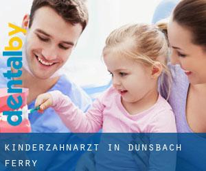 Kinderzahnarzt in Dunsbach Ferry