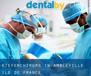 Kieferchirurg in Ambleville (Île-de-France)