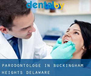 Parodontologe in Buckingham Heights (Delaware)