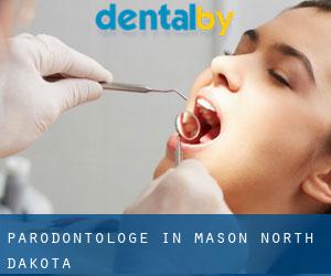 Parodontologe in Mason (North Dakota)