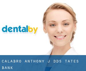 Calabro Anthony J DDS (Tates Bank)