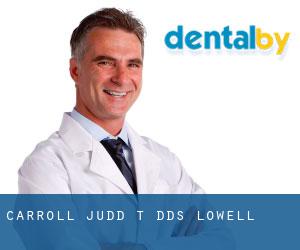 Carroll Judd T DDS (Lowell)