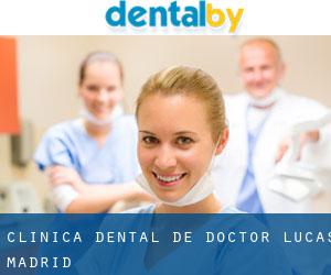 CLINICA DENTAL DE DOCTOR LUCAS (Madrid)