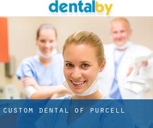 Custom Dental of Purcell