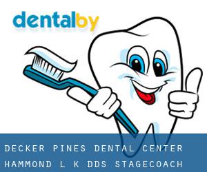 Decker Pines Dental Center: Hammond L K DDS (Stagecoach)
