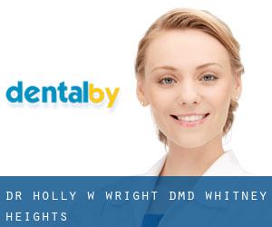 Dr. Holly W. Wright, DMD (Whitney Heights)