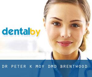 Dr. Peter K. Moy, DMD (Brentwood)