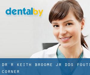 Dr. R. Keith Broome, Jr. DDS (Fouts Corner)