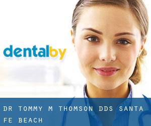 Dr. Tommy M. Thomson, DDS (Santa Fe Beach)