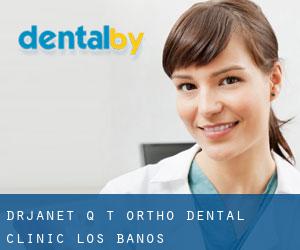 Dr.Janet Q T Ortho Dental Clinic (Los Baños)