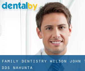 Family Dentistry: Wilson John T DDS (Nahunta)