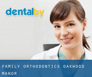 Family Orthodontics (Oakwood Manor)