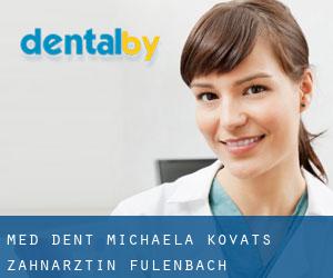 Med. dent. Michaela Kovats, Zahnärztin (Fulenbach)