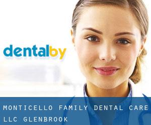 MONTICELLO FAMILY DENTAL CARE, LLC. (Glenbrook)
