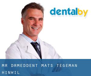 Mr. Dr.med.dent. Mats Tegeman (Hinwil)