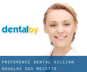 Preference Dental: Killian Douglas DDS (Mecosta)
