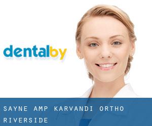 Sayne & Karvandi Ortho (Riverside)