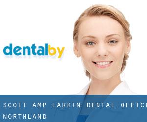 Scott & Larkin Dental Office (Northland)