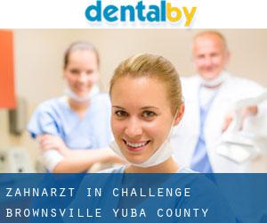 zahnarzt in Challenge-Brownsville (Yuba County, Kalifornien)
