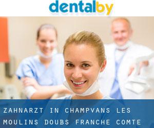 zahnarzt in Champvans-les-Moulins (Doubs, Franche-Comté)
