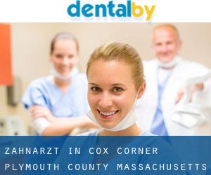 zahnarzt in Cox Corner (Plymouth County, Massachusetts)