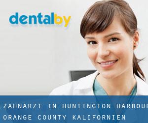 zahnarzt in Huntington Harbour (Orange County, Kalifornien)