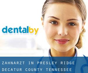 zahnarzt in Presley Ridge (Decatur County, Tennessee)